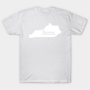 Kentucky Born KY T-Shirt